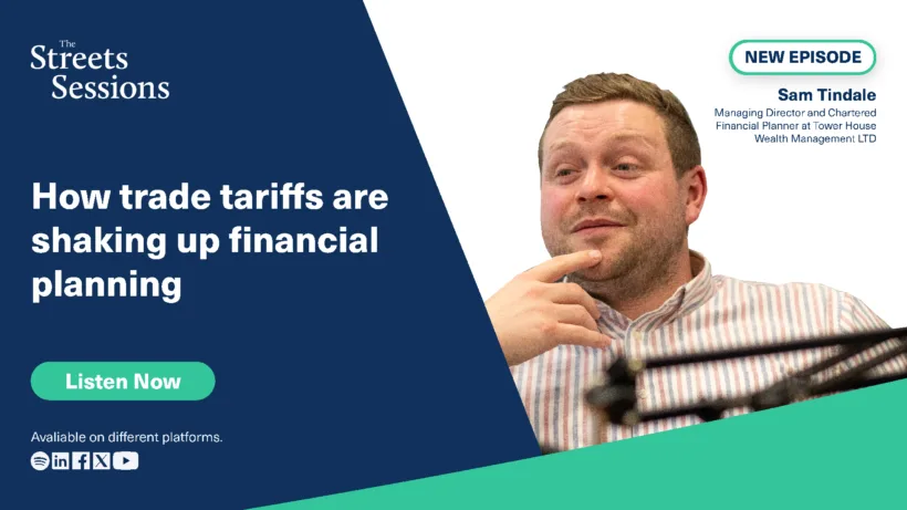 Episode-73 An image of Sam Tindale discussing trade tariffs and financial planning